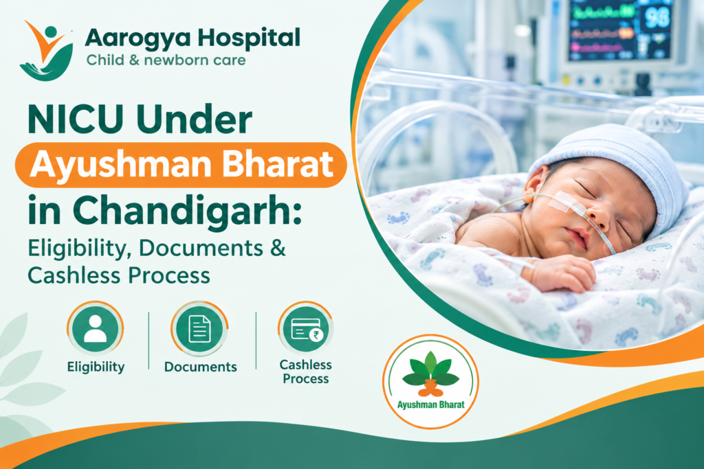 NICU care for newborn under Ayushman Bharat at Aarogya Hospital Chandigarh